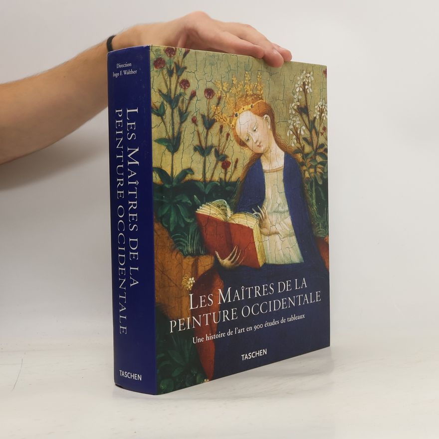 Robert Suckale Les maitres de la peinture occidentale
