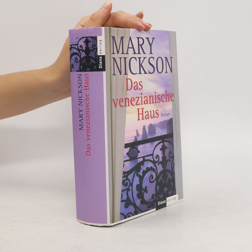 Mary Nickson Das venezianische Haus