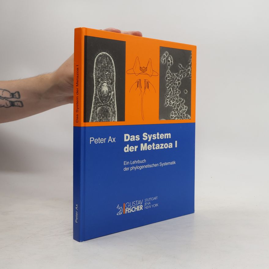 Peter Ax Das System der Metazoa