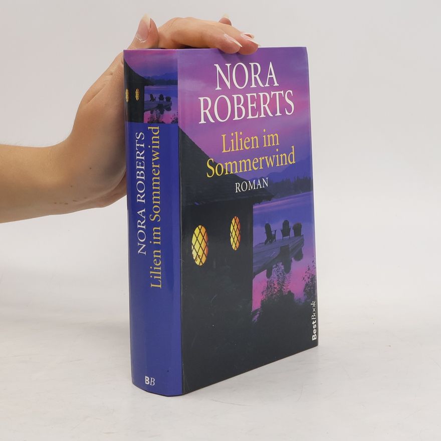 Nora Roberts Lilien im Sommerwind