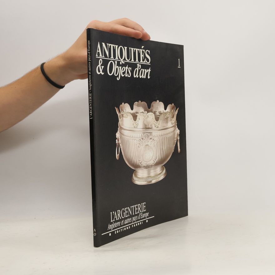 Various authors Antiquites & Objets D'art Vol 1.