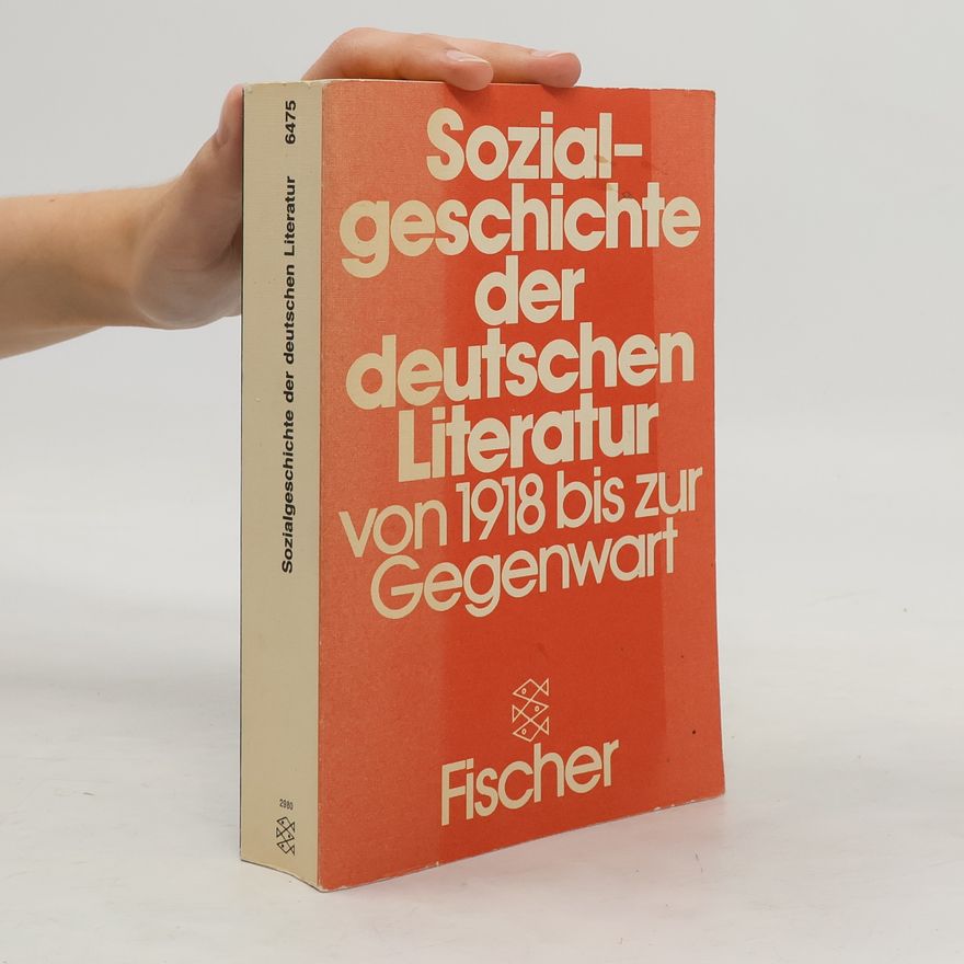 Jan Berg Sozialgeschichte der deutschen Literatur von 1918 [neunzehnhundertachtzehn] bis zur Gegenwart