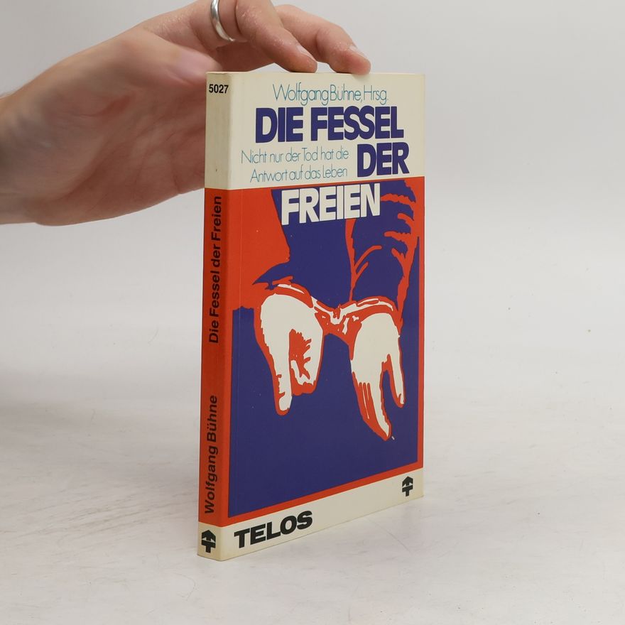 Various authors Die Fessel der Freien