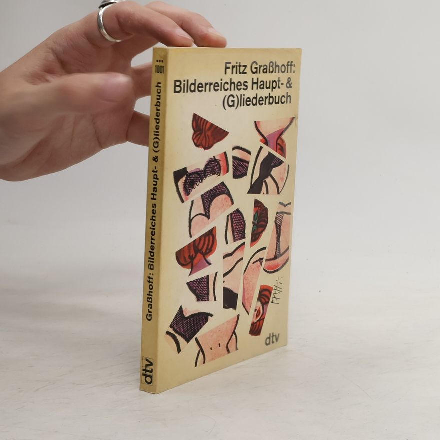 Fritz Grasshoff Bilderreiches Haupt- und (G)liederbuch