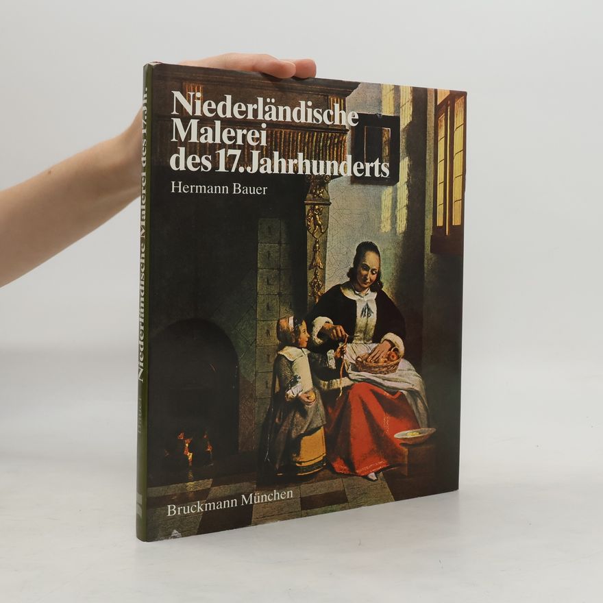Hermann Bauer Niederländische Malerei des 17. Jahrhunderts