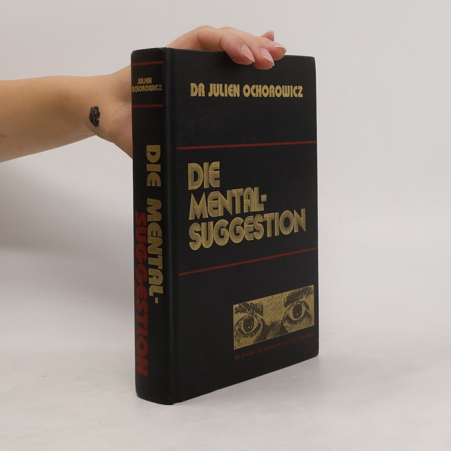 Julien Ochorowicz Die Mentalsuggestion