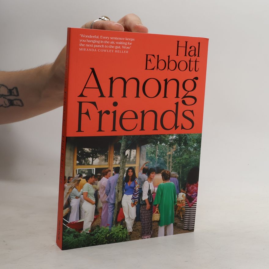 Hal Ebbott Among Friends