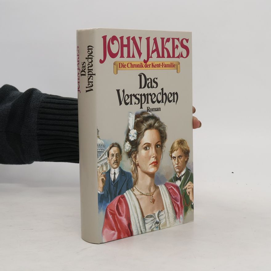 John Jakes Das Versprechen