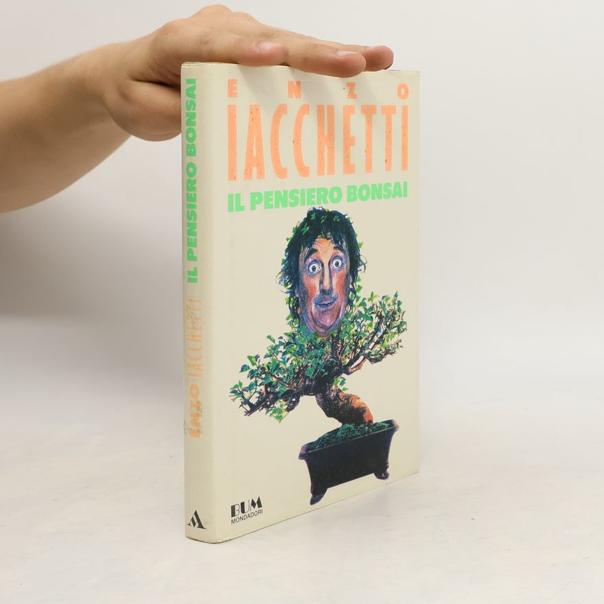 Enzo Iacchetti Il pensiero bonsai