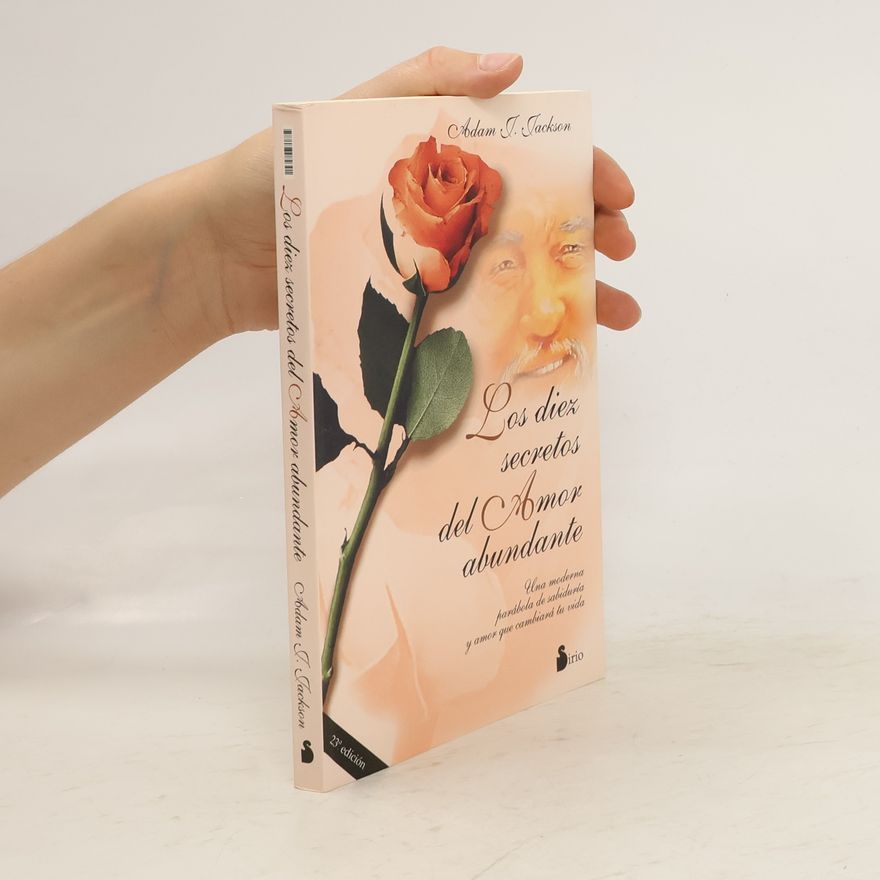Adam Jackson Los Diez Secretos del Amor Abundante