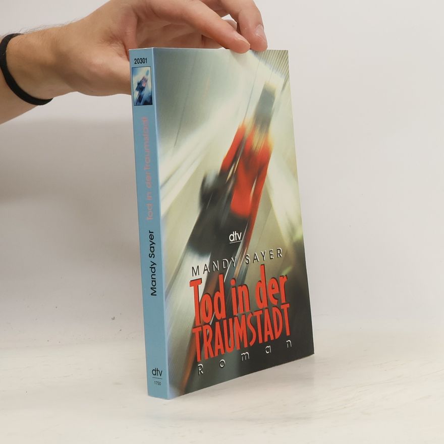 Mandy Sayer Tod in der Traumstadt