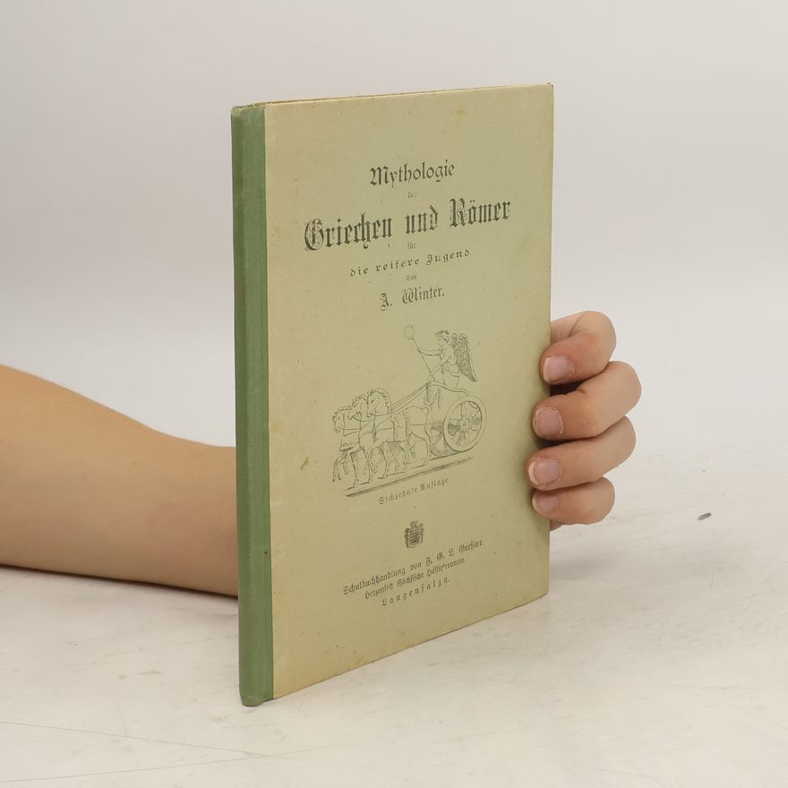 A. Oelinter Mythologie der Griechen und Römer
