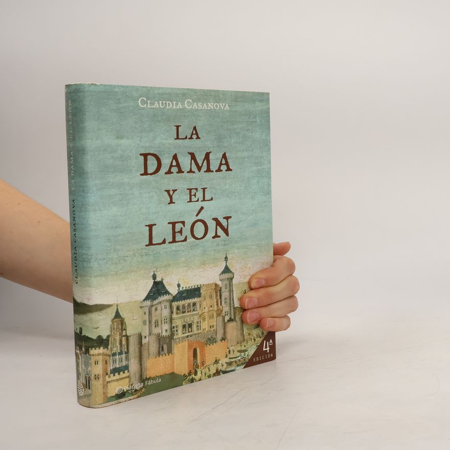 Claudia Casanova Planeta Fábula: La dama y el león - 4ª edición