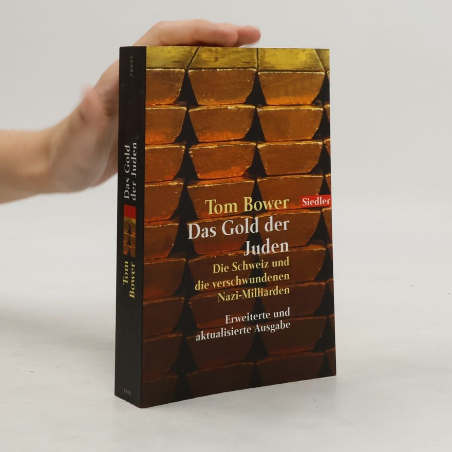 Tom Bower Das Gold der Juden