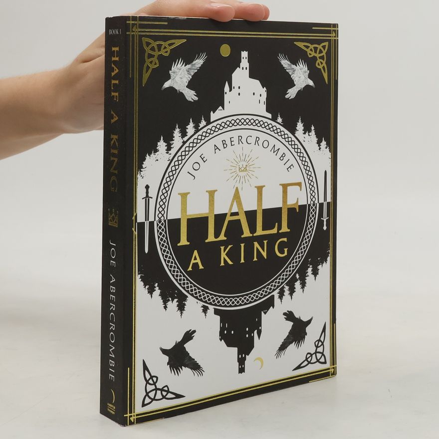Joe Abercrombie Half a King