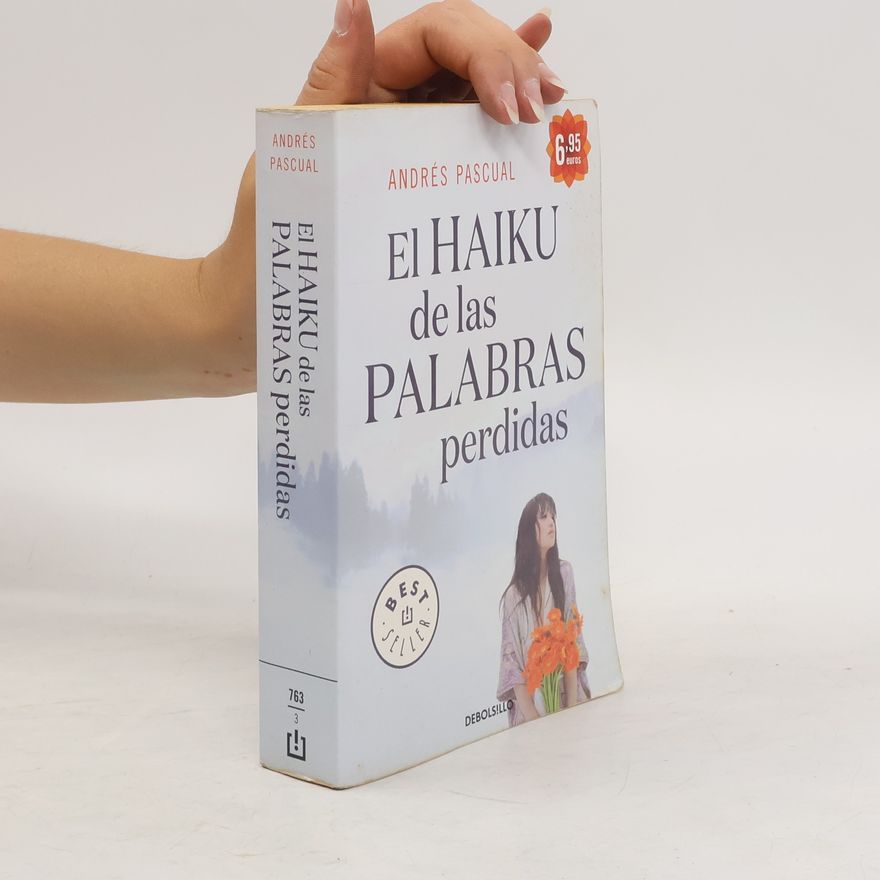 Andrés Pascual El haiku de las palabras perdidas