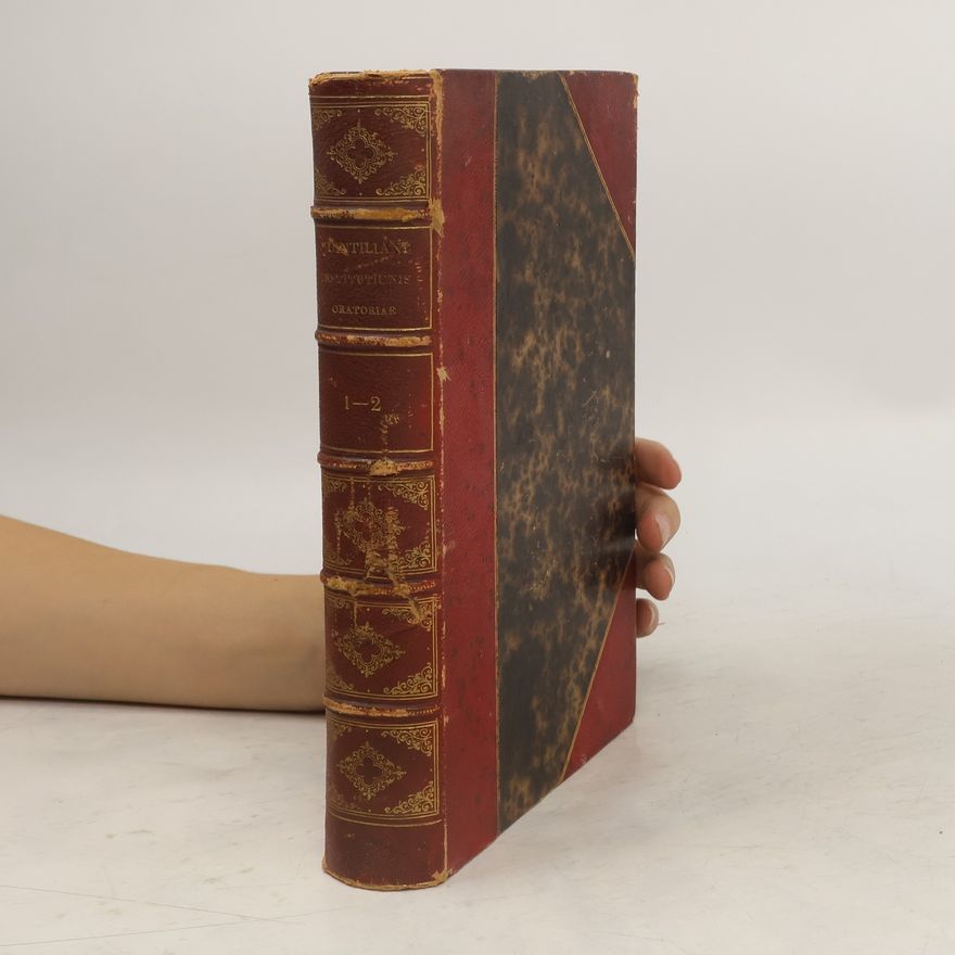 Carolus Halm M. Fabi Quintiliani Institutionis Oratoriae Libri Duodecim 1-2