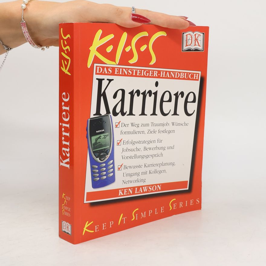 Ken Lawson Das Einsteiger-Handbuch Karriere