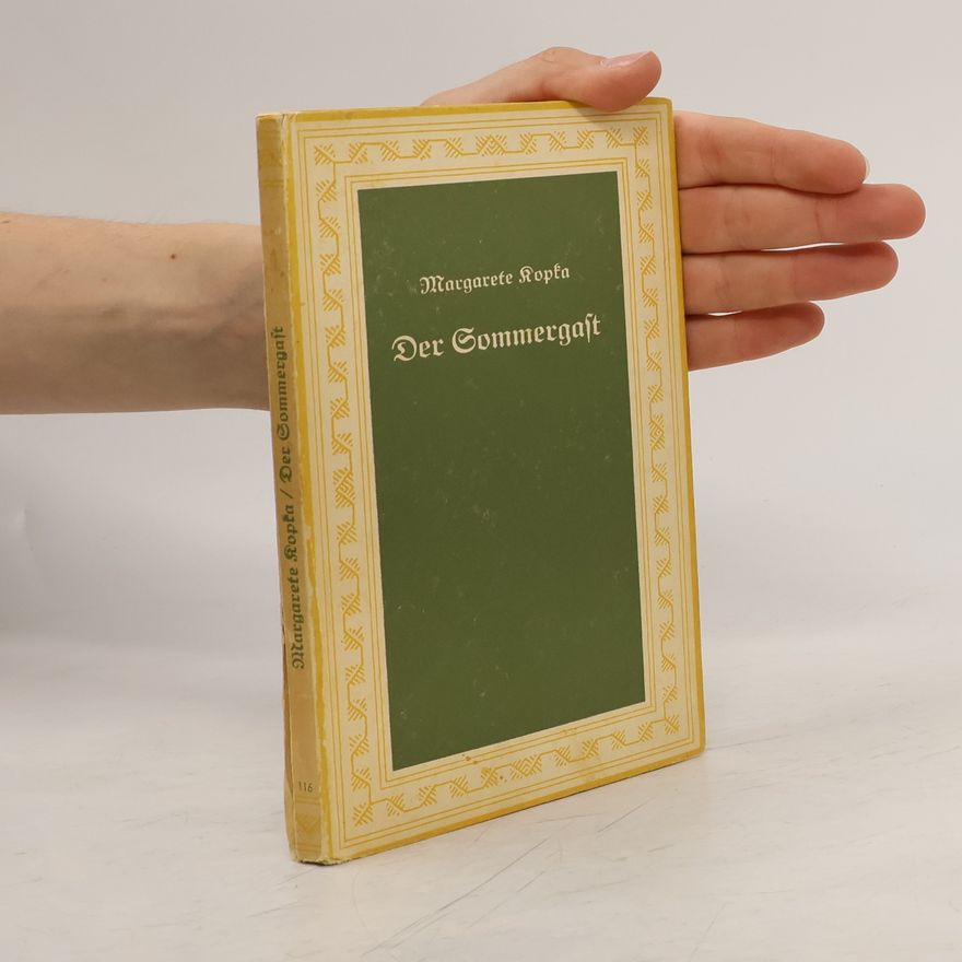 Margarete Kopka Der Sommergast