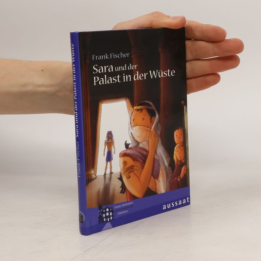 Frank Fischer Sara und der Palast in der Wüste