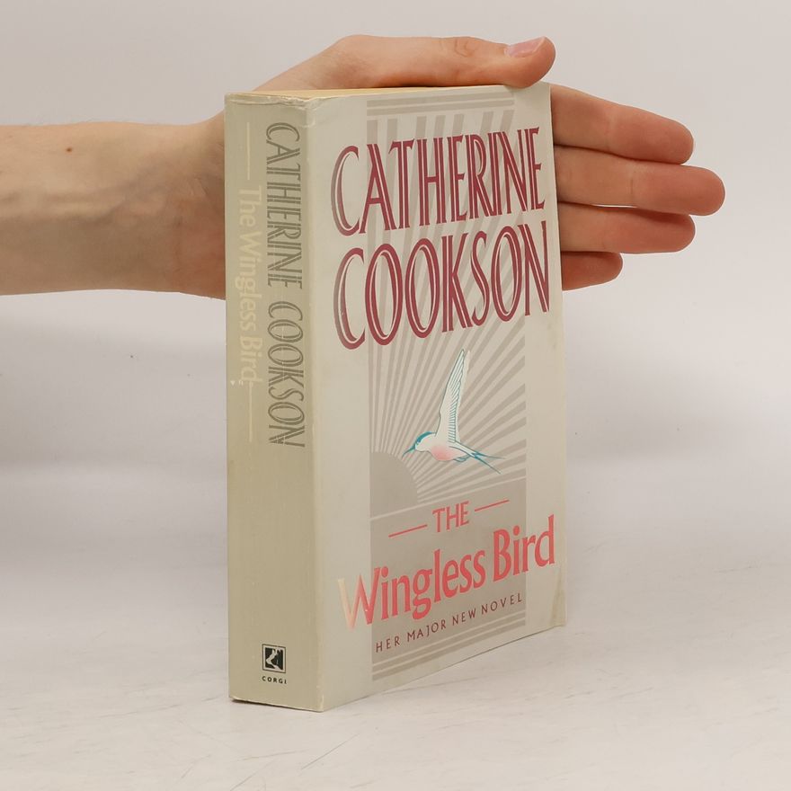 Catherine Cookson The Wingless Bird