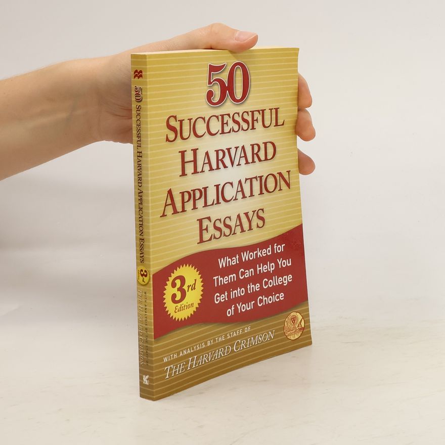 Kolektiv autorů 50 Successful Harvard Application Essays