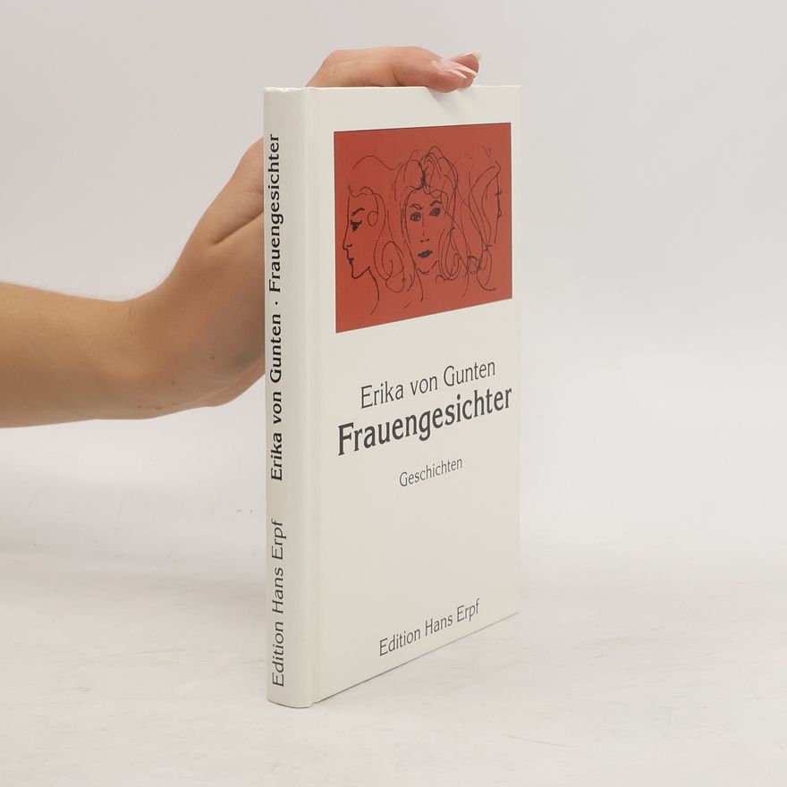 Erika von Gunten Frauengesichter