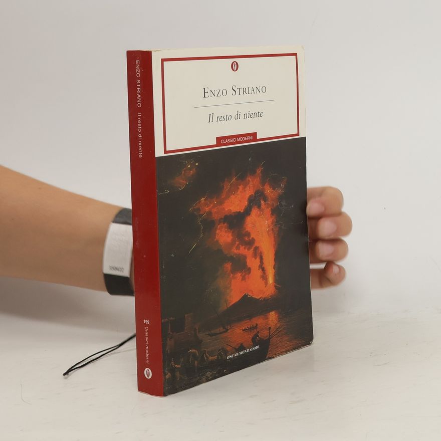 Enzo Striano Classici moderni - 199: Il resto di niente