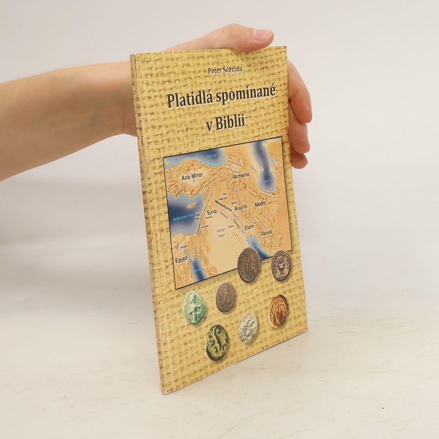 Peter Ščecina Platidlá spomínané v Biblii