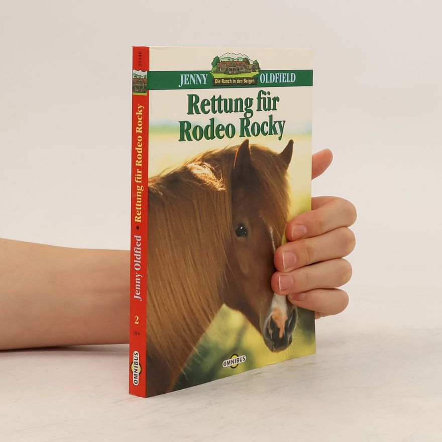 Jenny Oldfield Die Ranch in den Bergen
