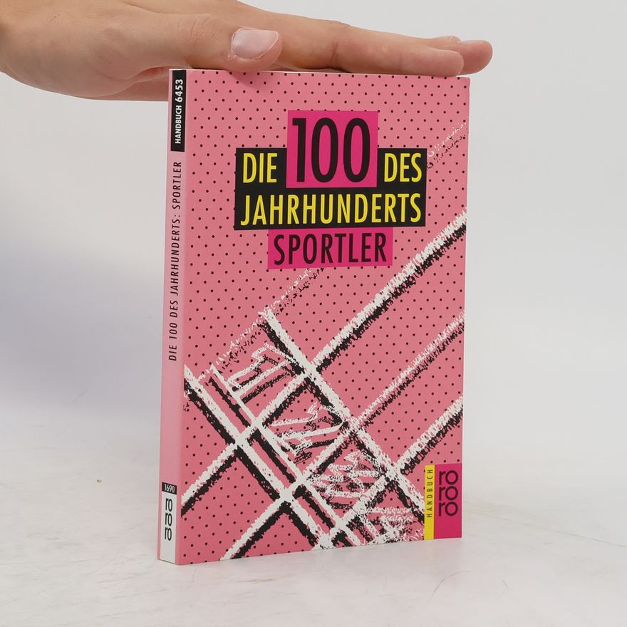 Fabian Clemens Die 100 des Jahrhunderts