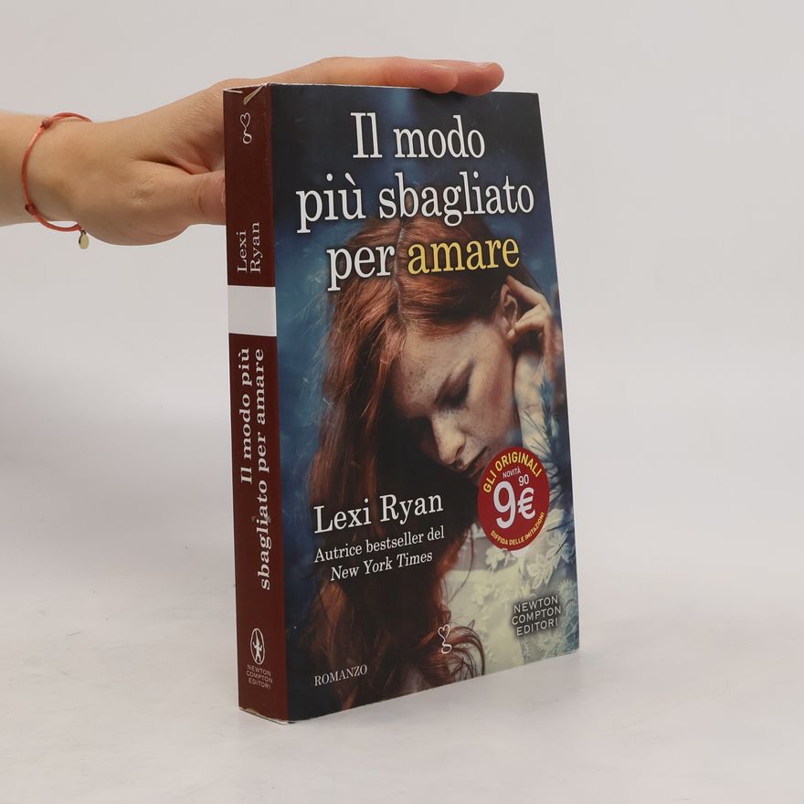 Lexi Ryan Il modo più sbagliato per amare