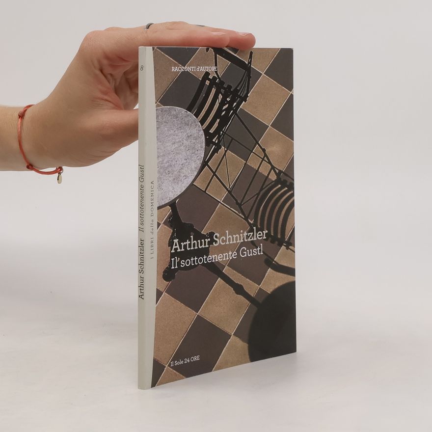 Arthur Schnitzler Sottotenente Gustl