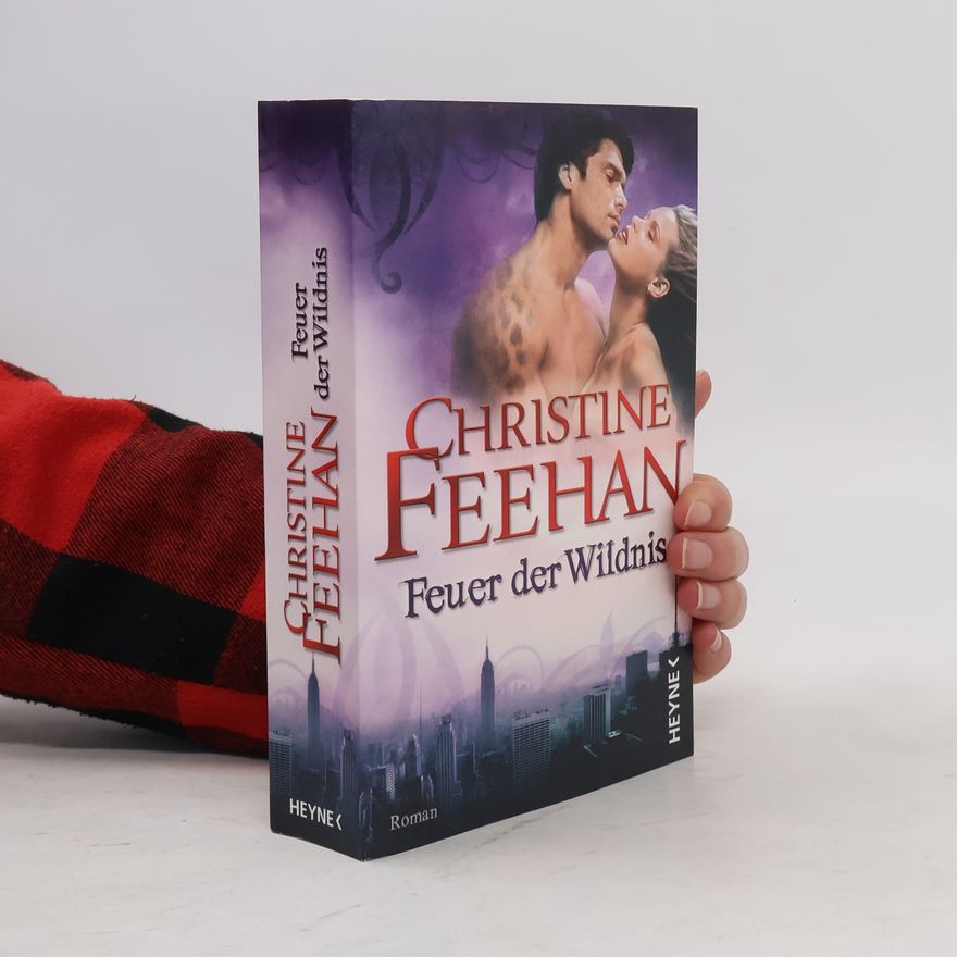 Christine Feehan Feuer der Wildnis