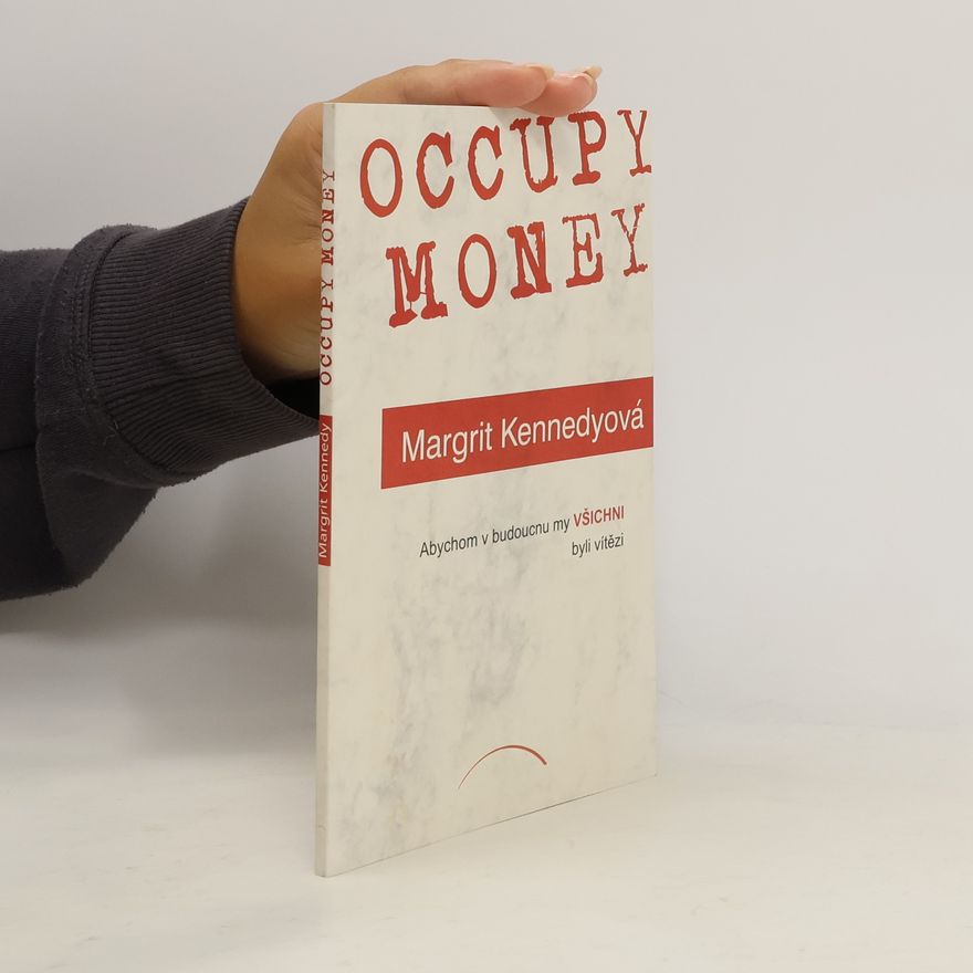 Margrit Kennedy Occupy Money