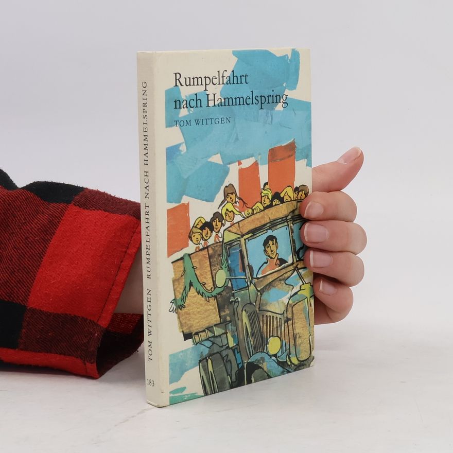 Tom Wittgen Rumpelfahrt nach Hammelspring