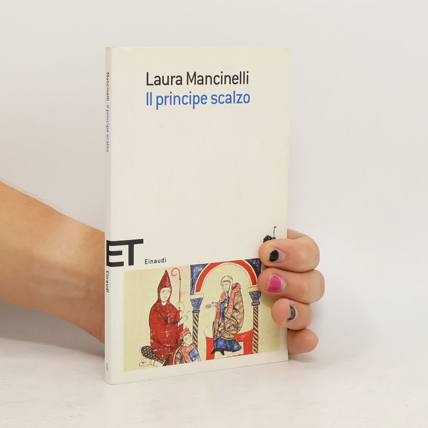 Laura Mancinelli ET Einaudi - 1102: Il principe scalzo