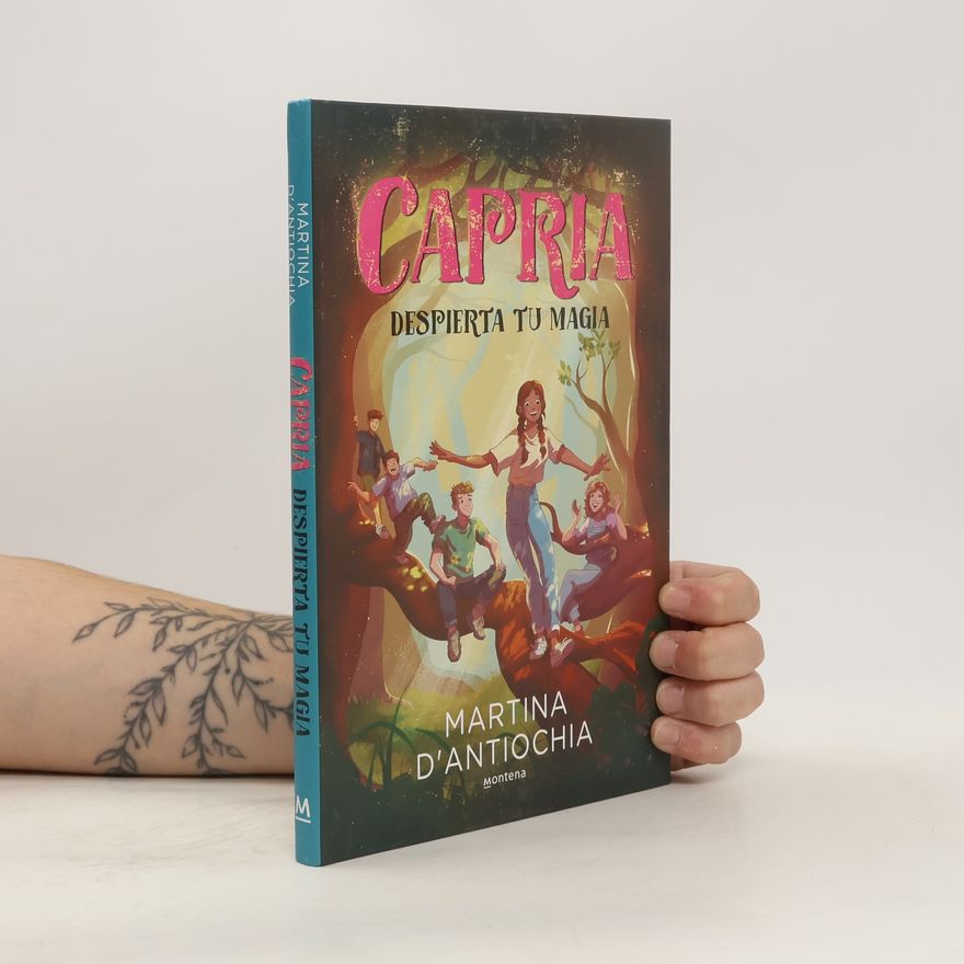 Martina D. Antiochia Capria - 1: Despierta tu magia
