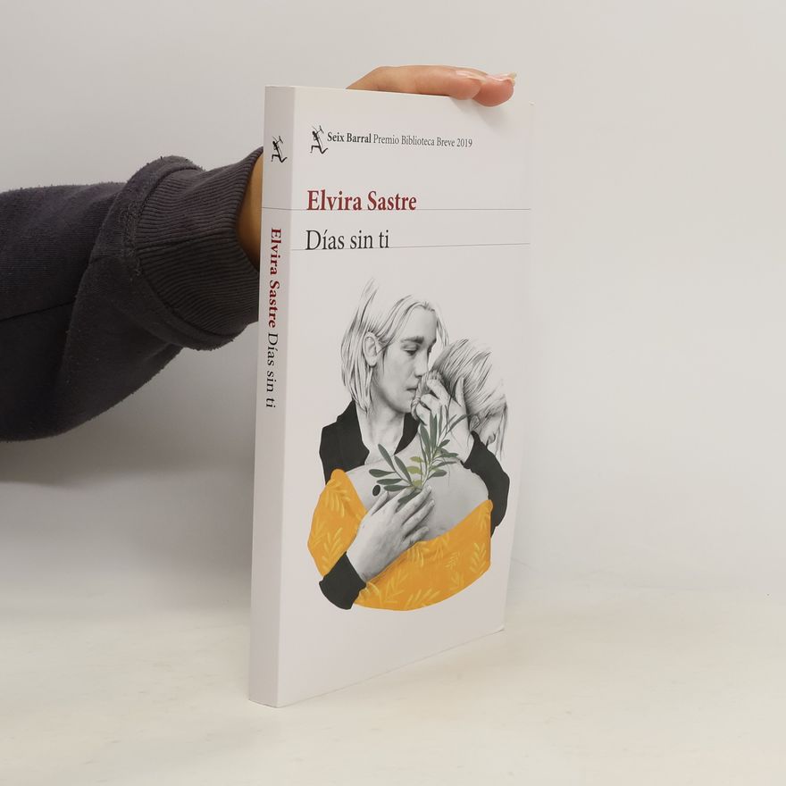 Elvira Sastre Días sin ti