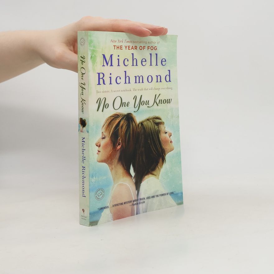 Michelle Richmond No One You Know