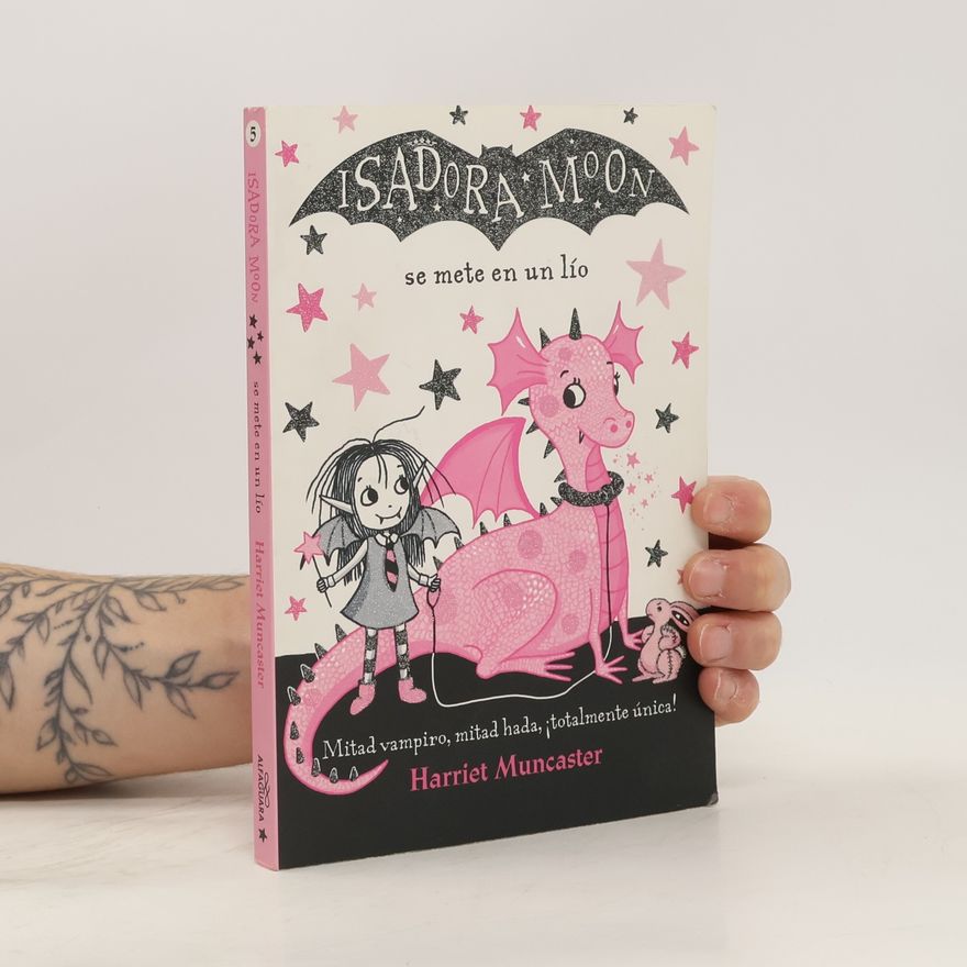 Harriet Muncaster Isadora Moon se mete en un lio / Isadora Moon Gets in Trouble