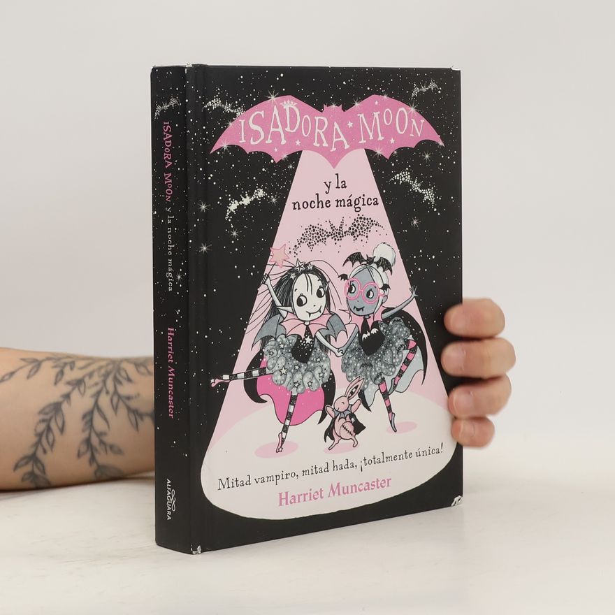 Harriet Muncaster Isadora Moon y la noche mágica