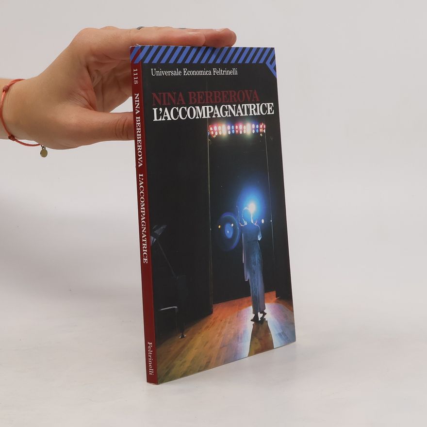 Nina Berberova Universale Economica Feltrinelli - 1118: L'accompagnatrice