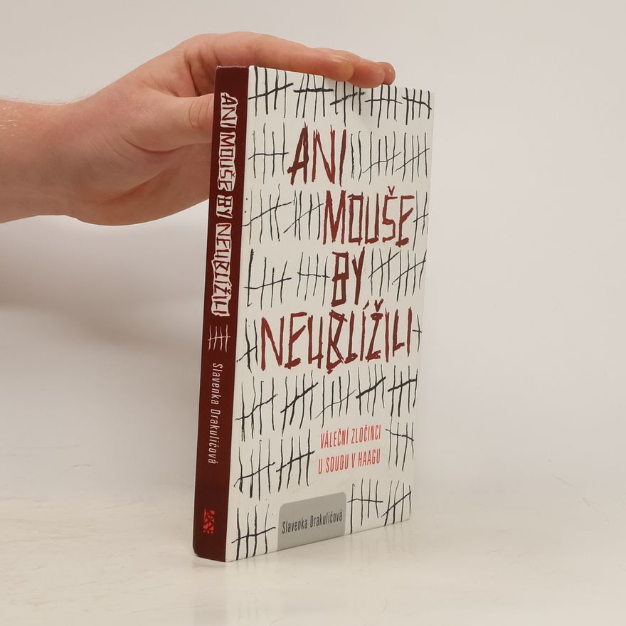 Slavenka Drakulić Ani mouše by neublížili