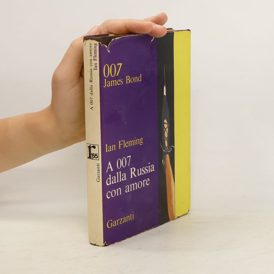 Ian Fleming A 007 dalla Russia con amore