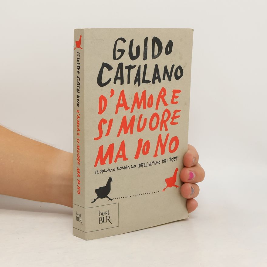 Guido Catalano D'amore si muore ma io no