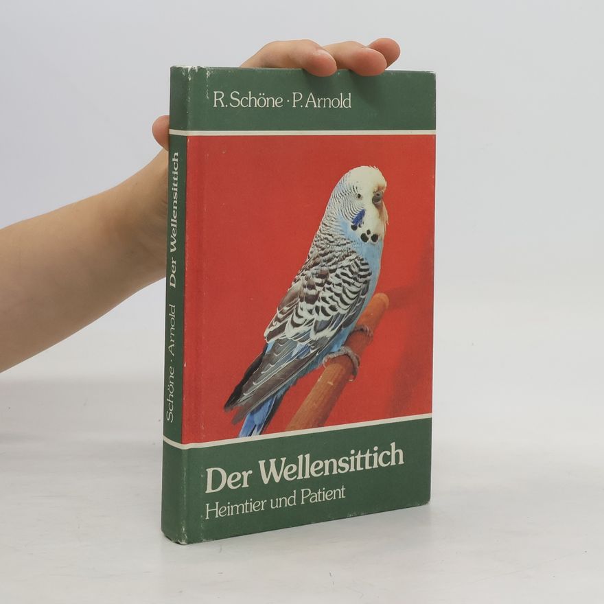 Richard Schöne Der Wellensittich