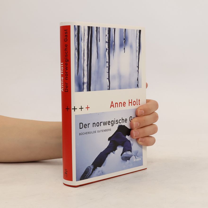 Anne Holt Der norwegische Gast