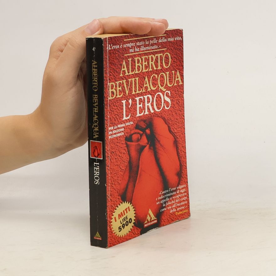 Alberto Bevilacqua L'eros