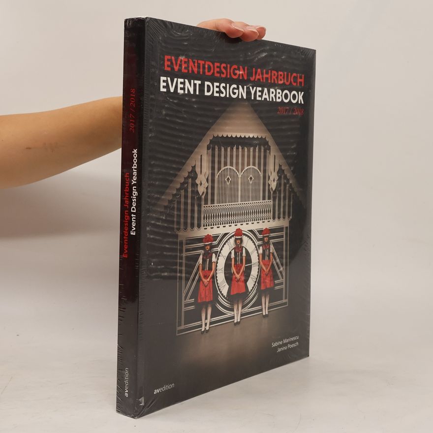 Janina Poesch Eventdesign Jahrbuch. Event Design Yearbook 2017/2018